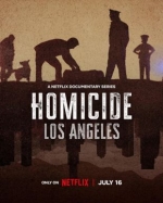 [英] 兇案：洛杉磯篇 Homicide: Los Angeles (2024)