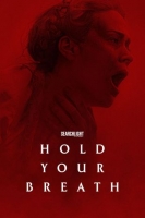 [英] 別呼吸 Hold Your Breath (2024)