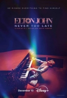 [英] 埃爾頓·約翰：永遠不遲 Elton John: Never Too Late (2024)