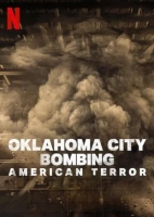 [英] 俄克拉荷馬城爆炸案：美國恐襲 Oklahoma City Bombing: American Terror (2025)